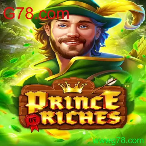 Descubra o Mundo de PrinceOfRiches e o Universo de G78.com